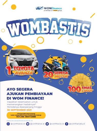Ikuti program undian WOMBASTIS dengan mengajukan pembiayaan di WOM Finance.